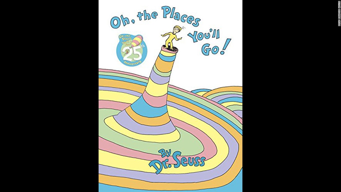 Dr Seuss Oh The Places Youll Go Turns 25