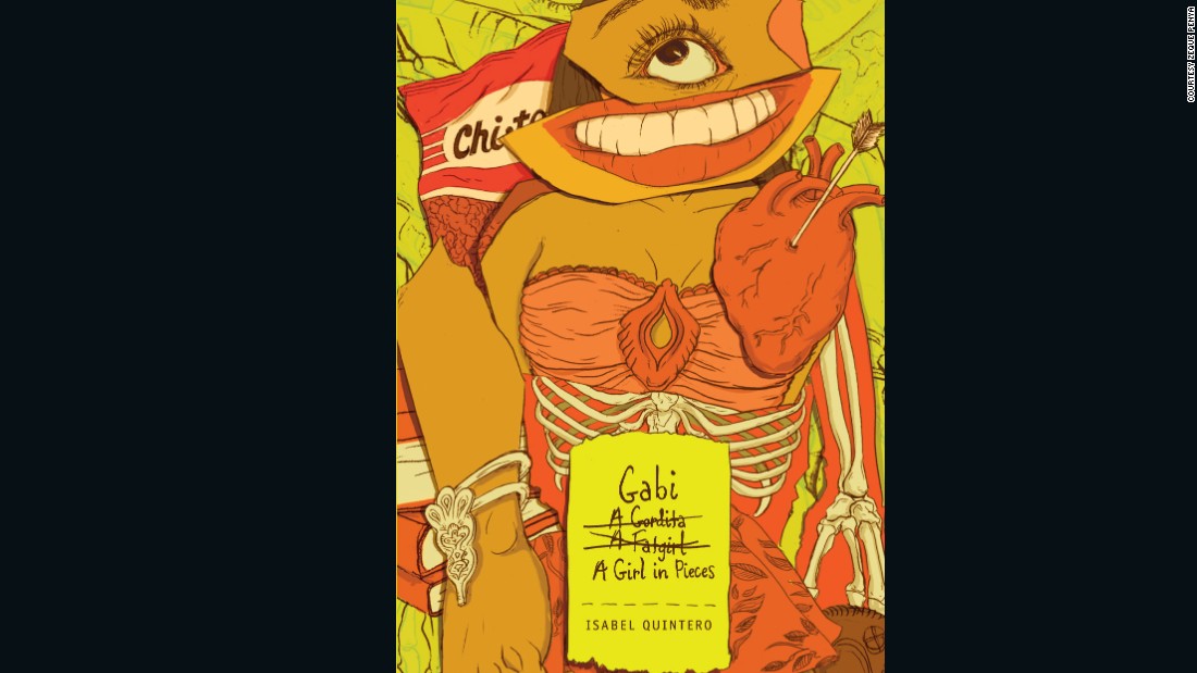 Gabi, a Girl in Pieces by Isabel Quintero Gabi, a Girl in Pieces by Isabel Quintero