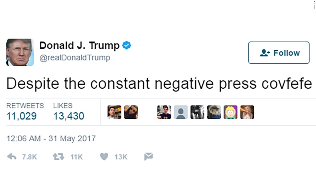 Did we ever get to the bottom of the now infamous "covfefe" tweet from POTUS?? It has been almost a year. Any ideas? Or was that just to ruffle the MSM's undies??