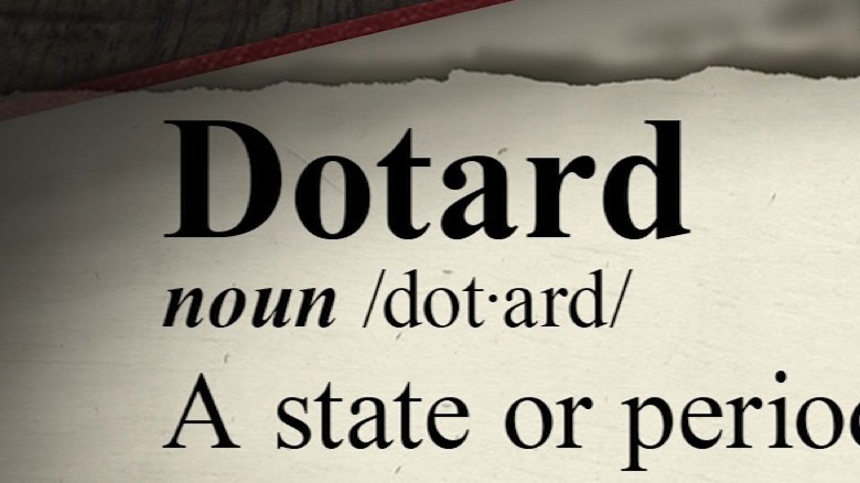 Dotard Meaning